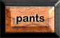 requesting for all kind of pants