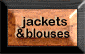 jackets & blouses (not only just jackets, but also absolute specials)