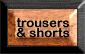 trousers.gif (3386 Byte)